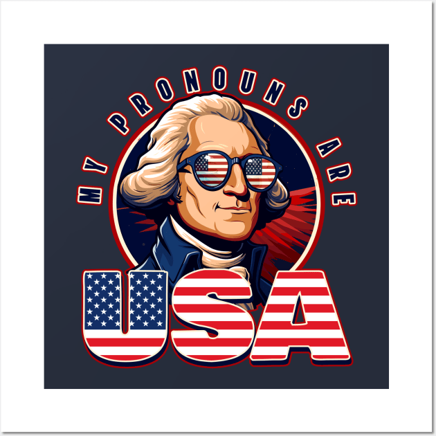 My Pronouns are USA Funny George Washington in Sunglasses Wall Art by DanielLiamGill